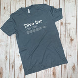 Dive Bar Definition Shirt