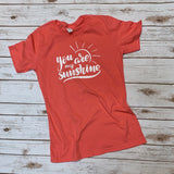You Are My Sunshine Ladies Coral T-Shirt